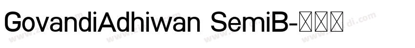 GovandiAdhiwan SemiB字体转换 GovandiAdhiwan SemiB字体转换